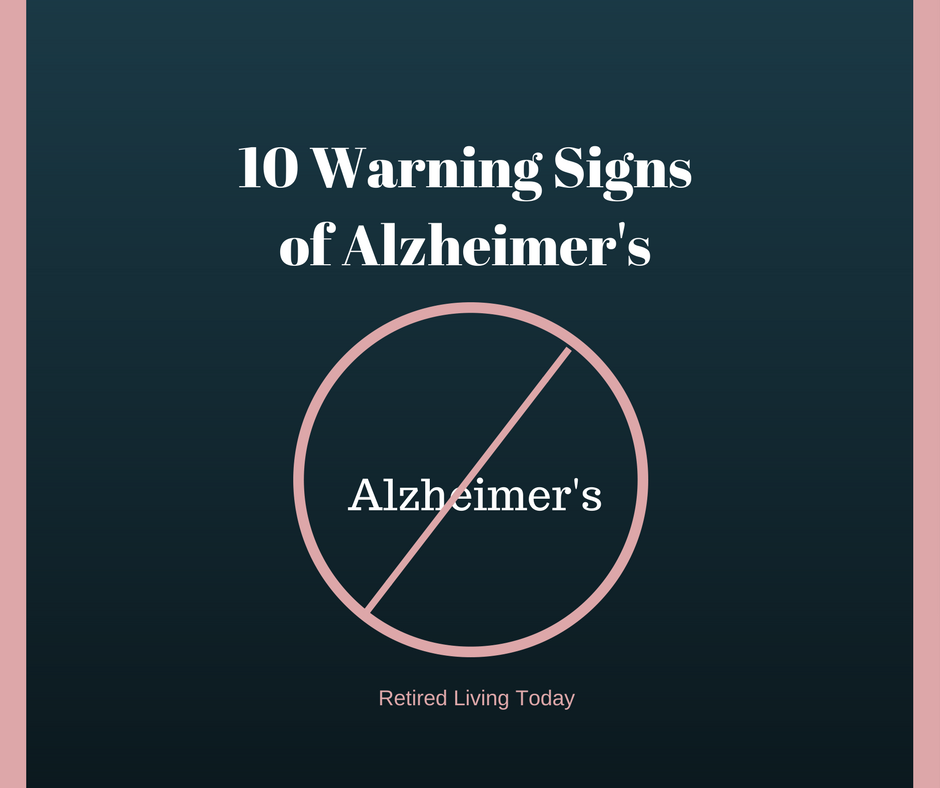 10 Warning Signs of Alzheimer’s